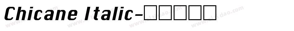 Chicane Italic字体转换